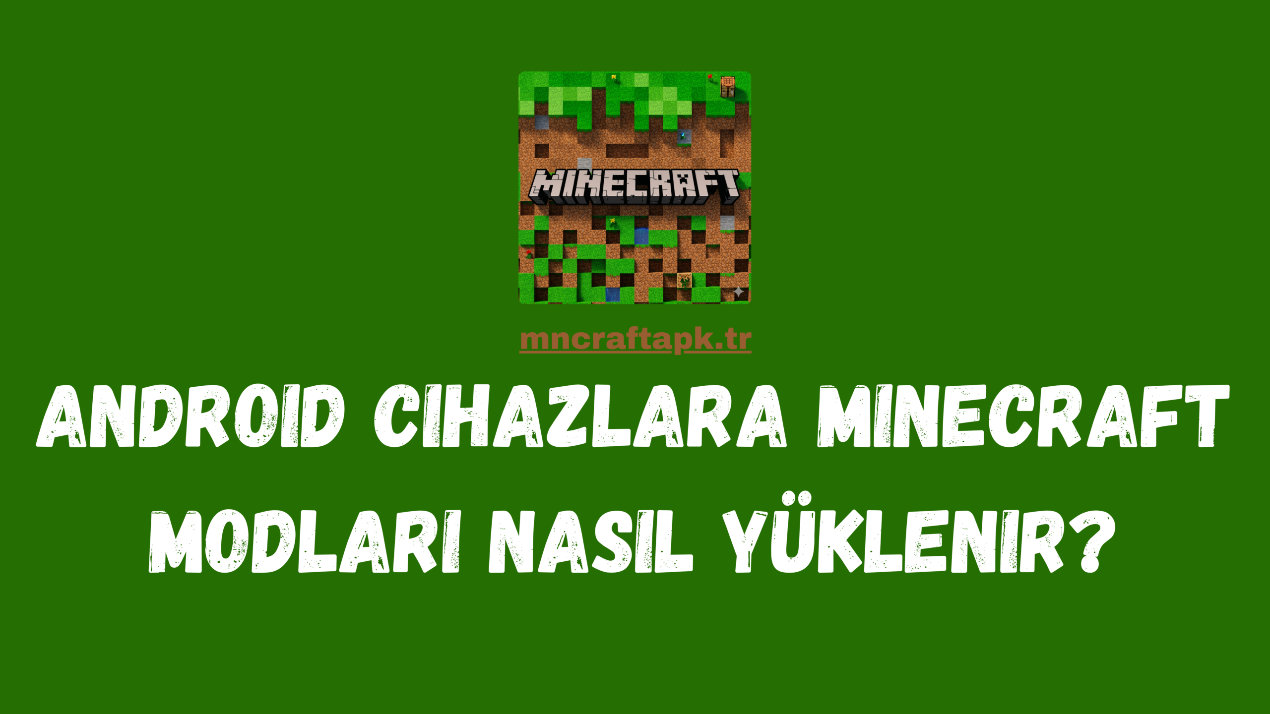 Android cihazlara Minecraft modlari nasil yuklenir 1 scaled